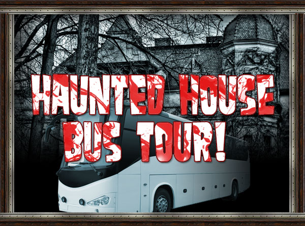 Haunted House Bus Tour